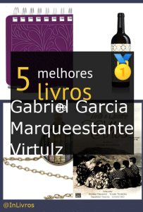 Gabriel Garcia Marqueestante Virtulz
