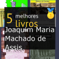 Joaquim Maria Machado de Assis