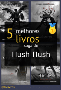 Livros da saga de Hush Hush