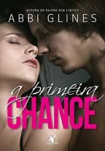 A primeira chance (Rosemary Beach - Chance Livro 7)