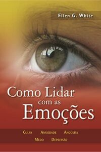 Como Lidar Com As Emoções