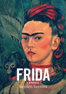 Frida: A biografia