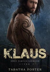 KLAUS (Família Lehmann Livro 1)