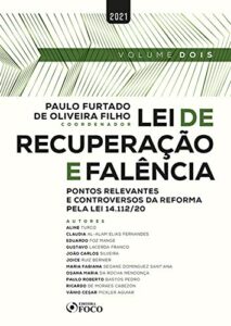 Lei de recuperação e falência: Pontos relevantes e controversos da reforma pela lei 14.112/20