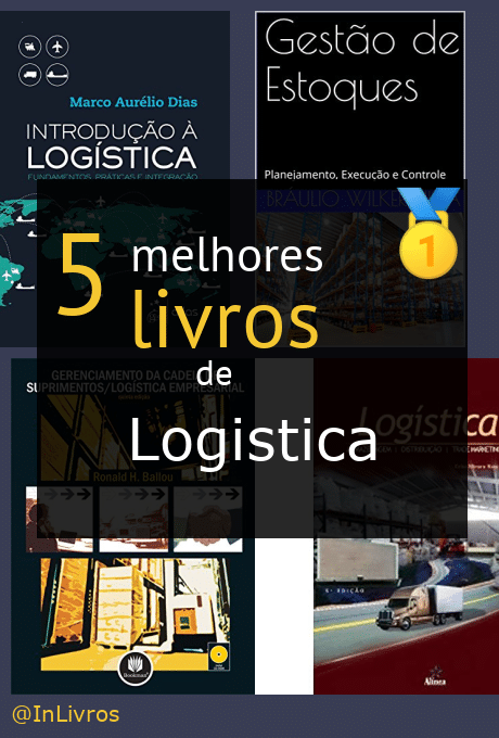 Os 5 melhores livros de logistica - dicas de leitura