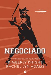 Negociado (Fora de Campo Livro 1)