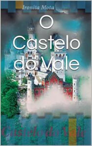 O Castelo do Vale