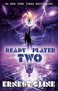 Ready Player Two: A Novel (Ready Player One Book 2) (English Edition)