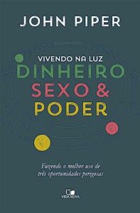 Vivendo na luz: dinheiro, sexo e poder